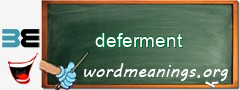 WordMeaning blackboard for deferment